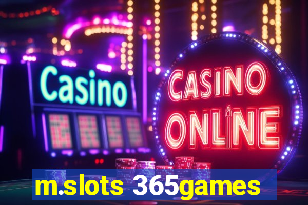 m.slots 365games