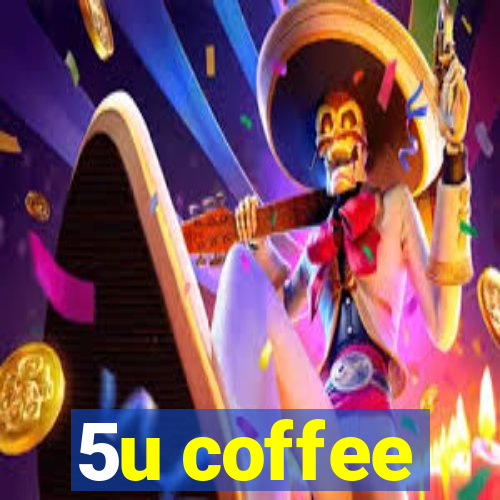 5u coffee