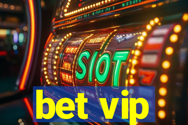 bet vip