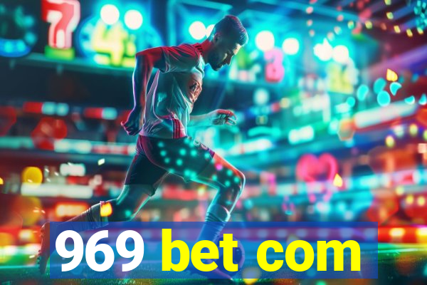 969 bet com