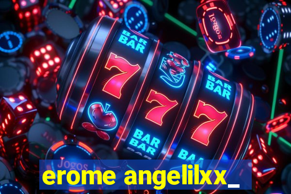 erome angelilxx_