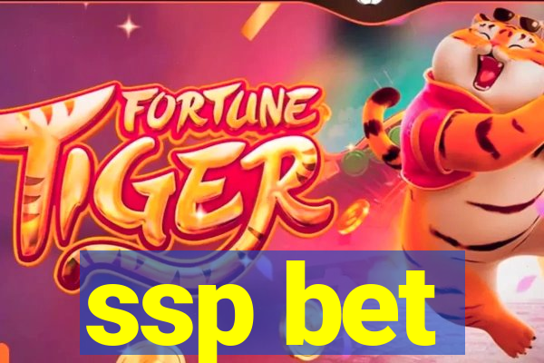 ssp bet