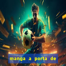 manga a porta de entrada do excluído