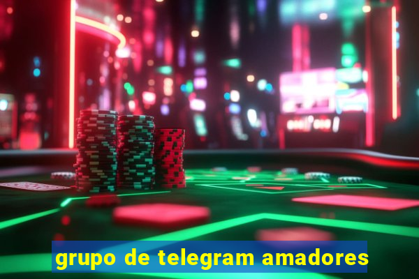 grupo de telegram amadores