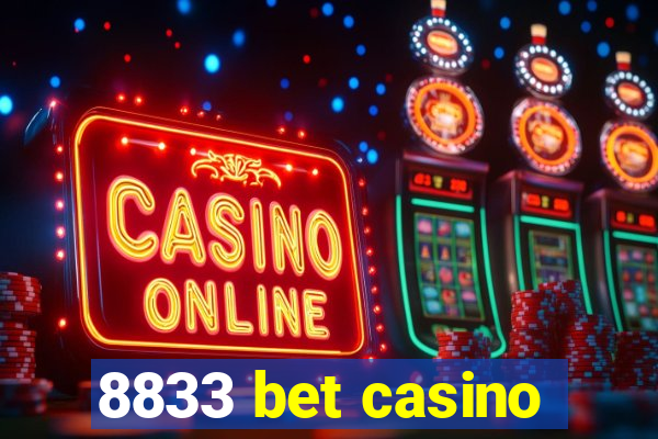 8833 bet casino