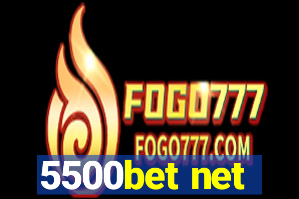 5500bet net