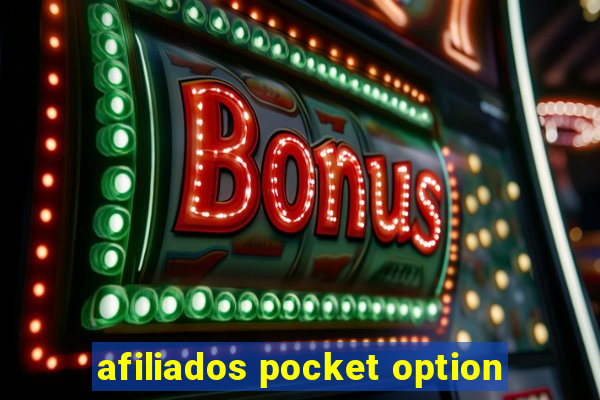 afiliados pocket option