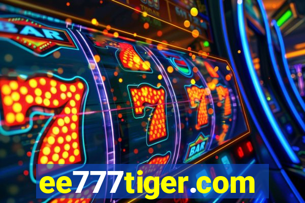 ee777tiger.com