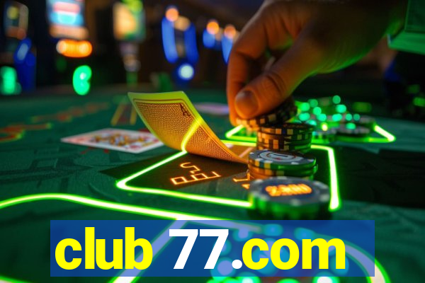 club 77.com