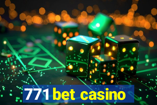 771 bet casino