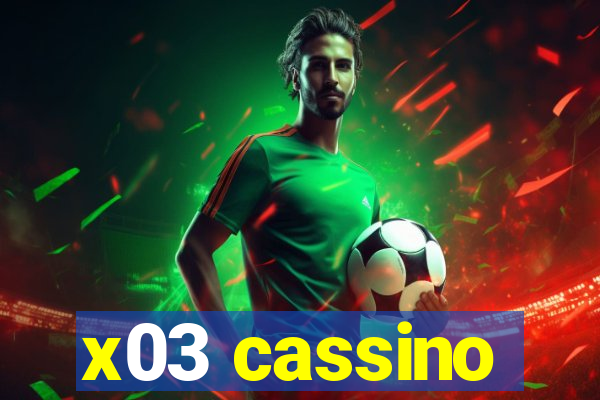 x03 cassino