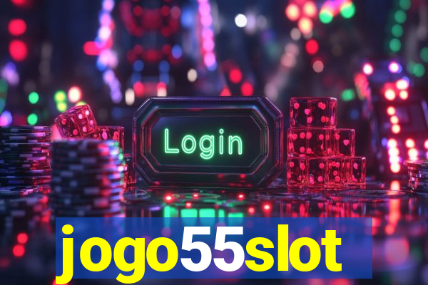 jogo55slot