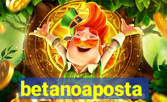 betanoaposta