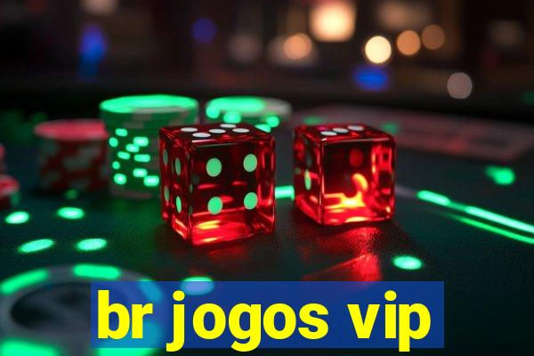 br jogos vip