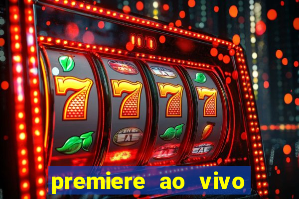 premiere ao vivo gratis futebol