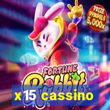 x15 cassino