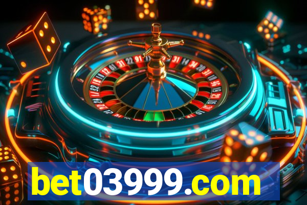 bet03999.com