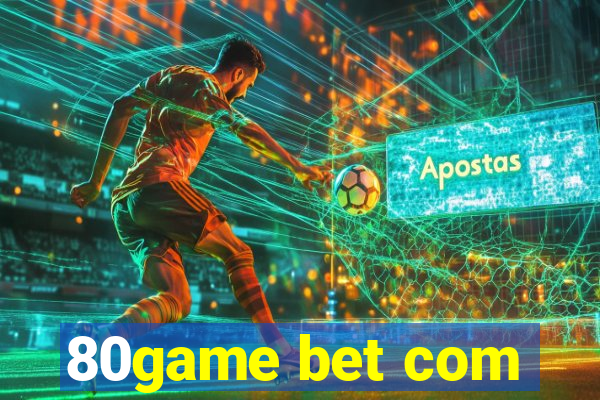 80game bet com