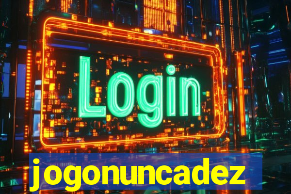 jogonuncadez