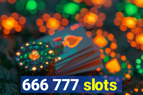 666 777 slots