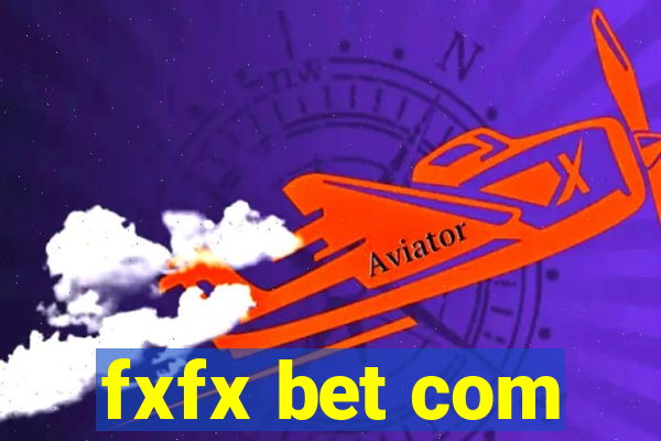 fxfx bet com