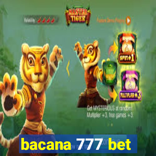 bacana 777 bet