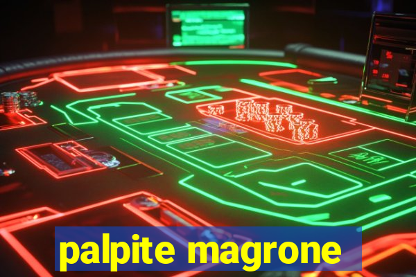 palpite magrone