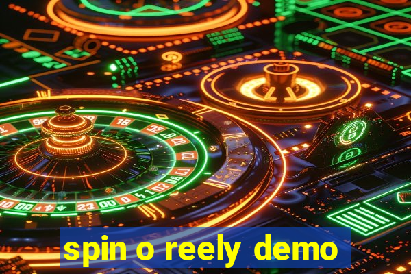 spin o reely demo