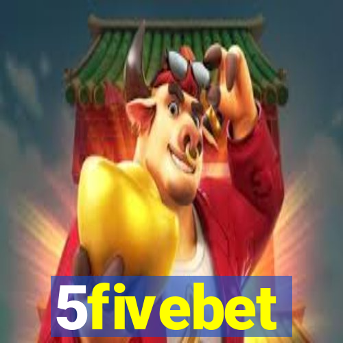 5fivebet