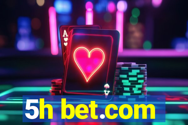 5h bet.com