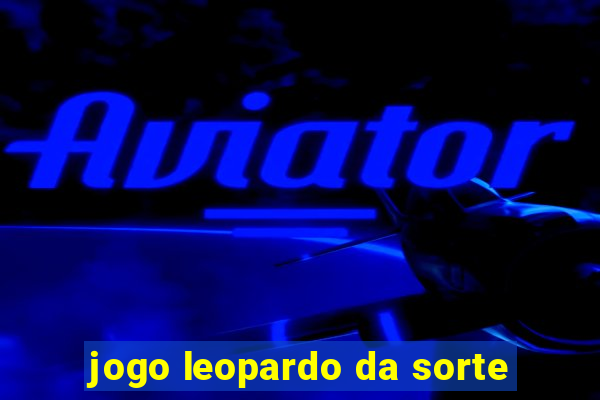 jogo leopardo da sorte