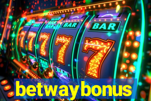 betwaybonus