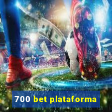 700 bet plataforma