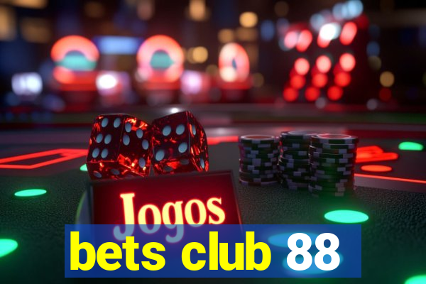 bets club 88