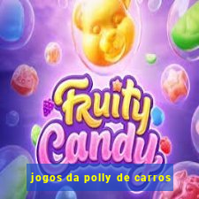 jogos da polly de carros