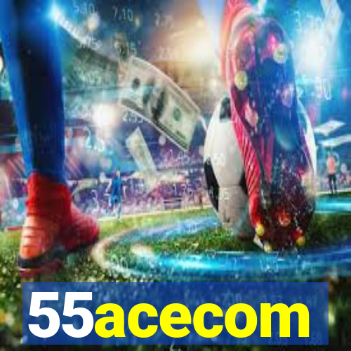 55acecom