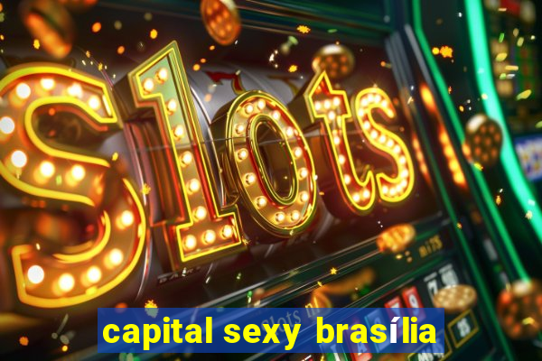 capital sexy brasília