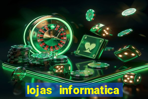 lojas informatica em recife