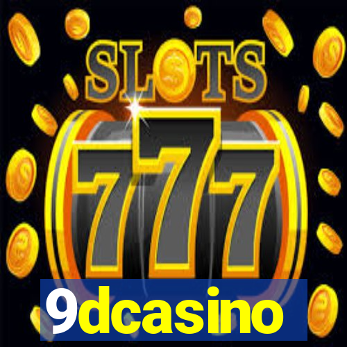 9dcasino