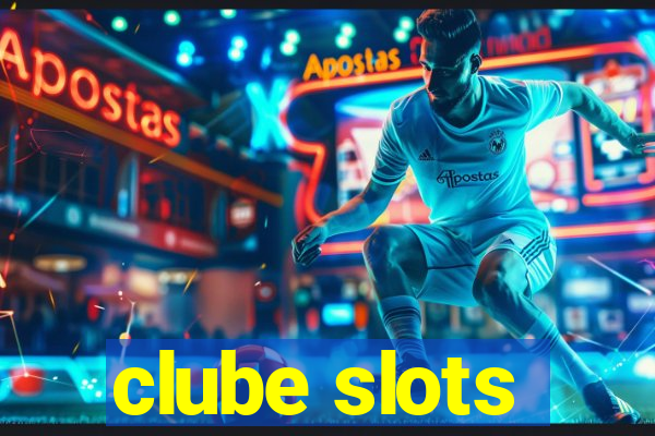 clube slots