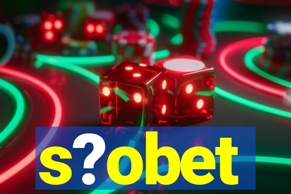 s?obet