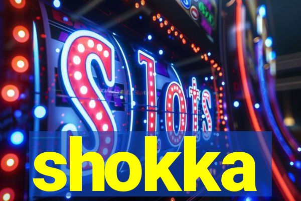 shokka