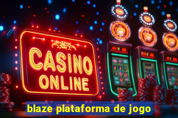 blaze plataforma de jogo