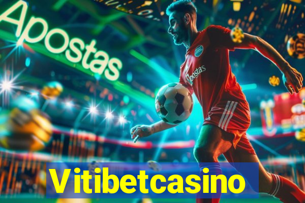 Vitibetcasino