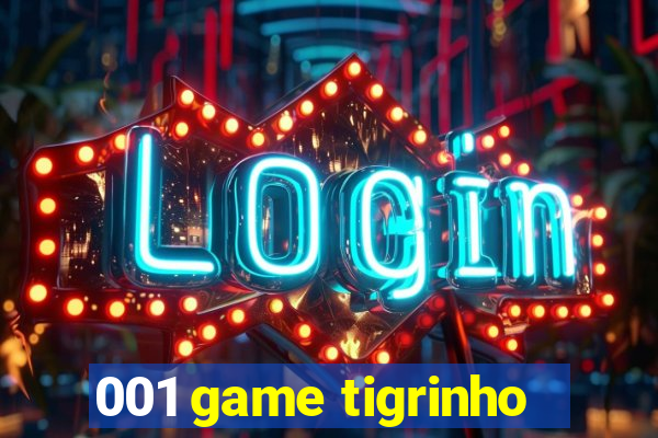 001 game tigrinho