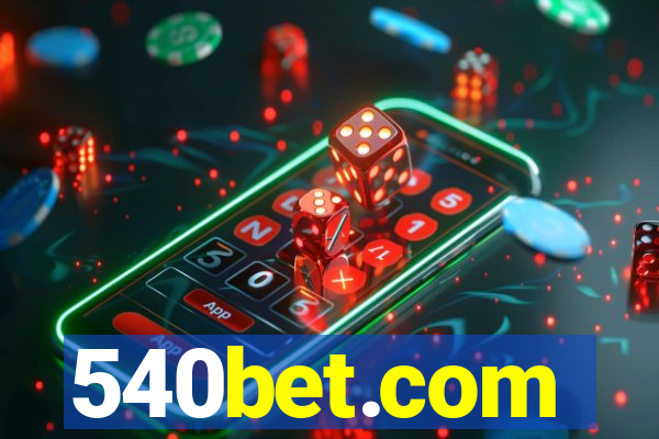 540bet.com