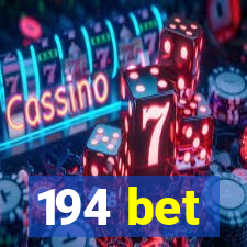 194 bet