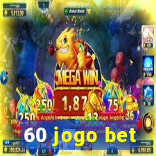 60 jogo bet