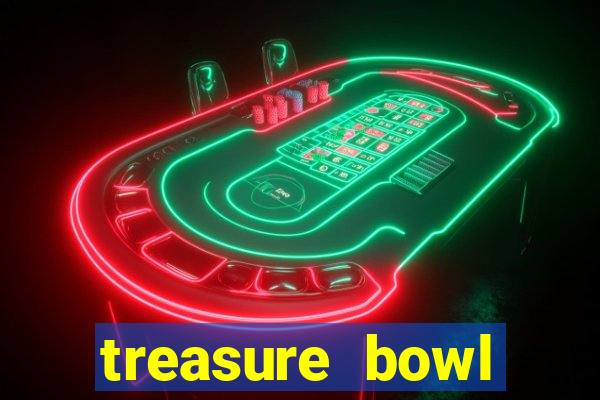 treasure bowl horário pagante