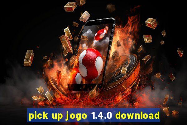 pick up jogo 1.4.0 download